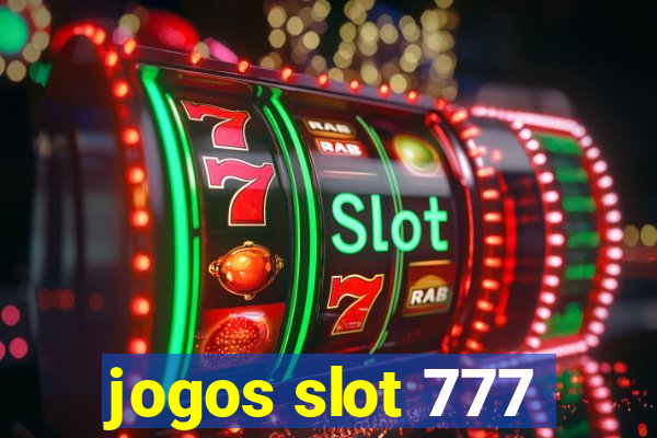 jogos slot 777