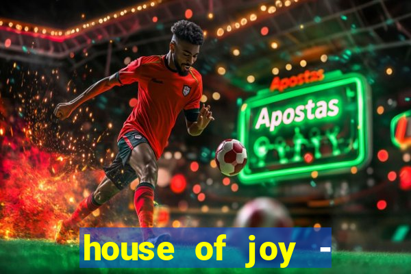 house of joy - casino slots