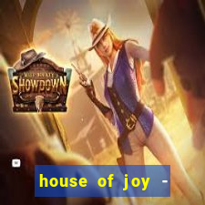 house of joy - casino slots