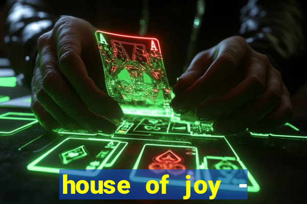 house of joy - casino slots