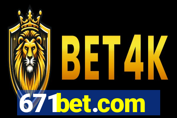 671bet.com