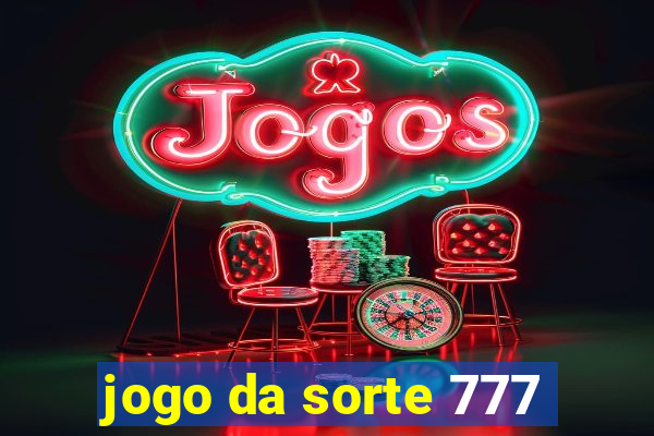 jogo da sorte 777