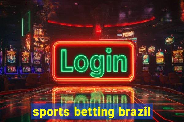 sports betting brazil