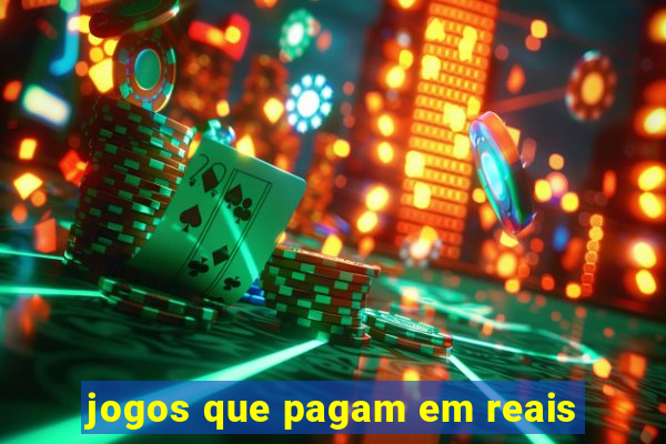 jogos que pagam em reais