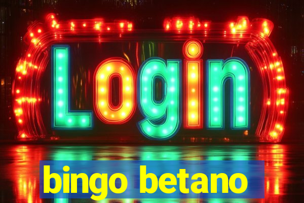 bingo betano