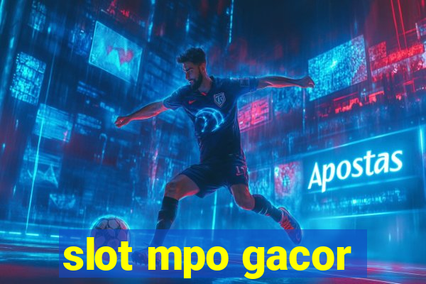 slot mpo gacor