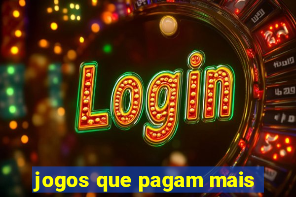 jogos que pagam mais