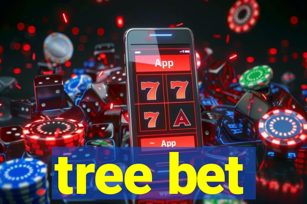 tree bet