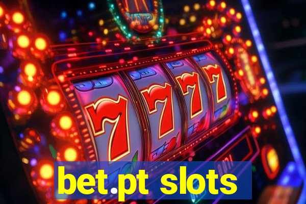 bet.pt slots