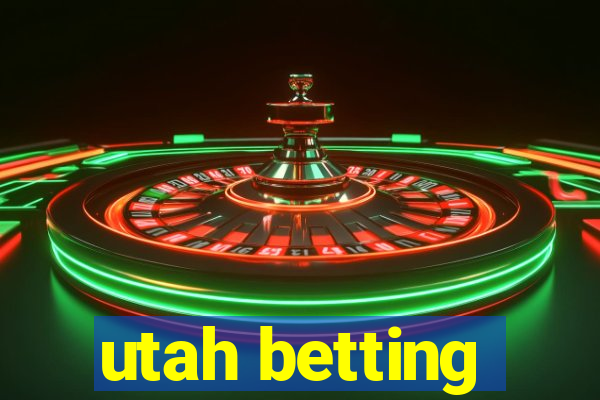 utah betting