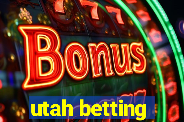 utah betting