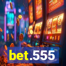 bet.555