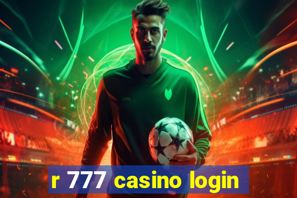 r 777 casino login