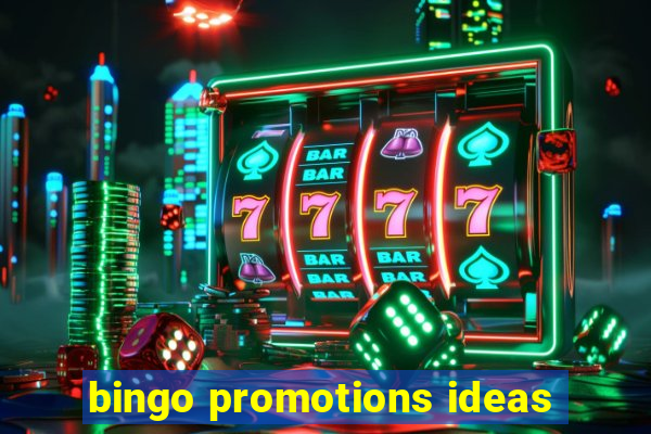 bingo promotions ideas