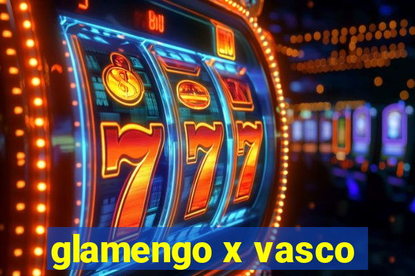 glamengo x vasco