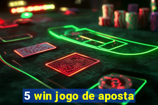 5 win jogo de aposta