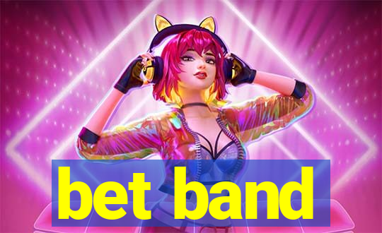 bet band