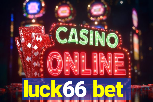 luck66 bet