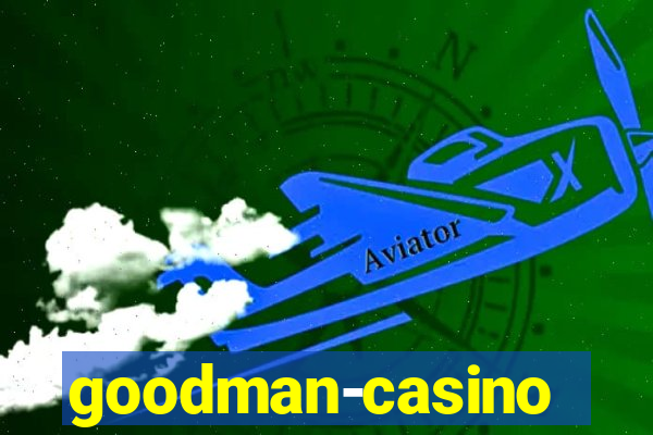 goodman-casino