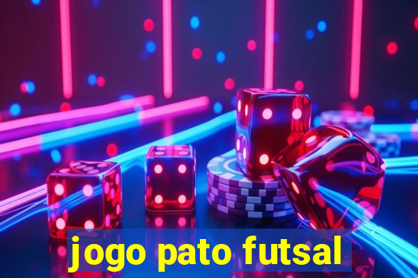 jogo pato futsal