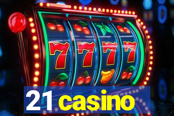 21 casino