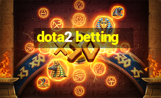 dota2 betting