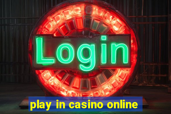 play in casino online