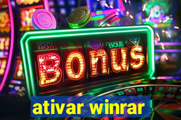 ativar winrar