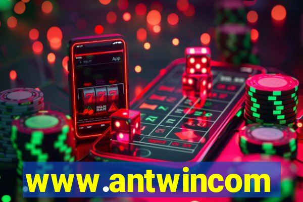 www.antwincom