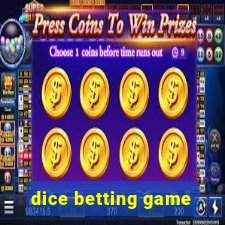 dice betting game