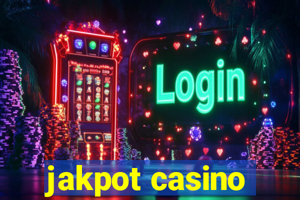 jakpot casino