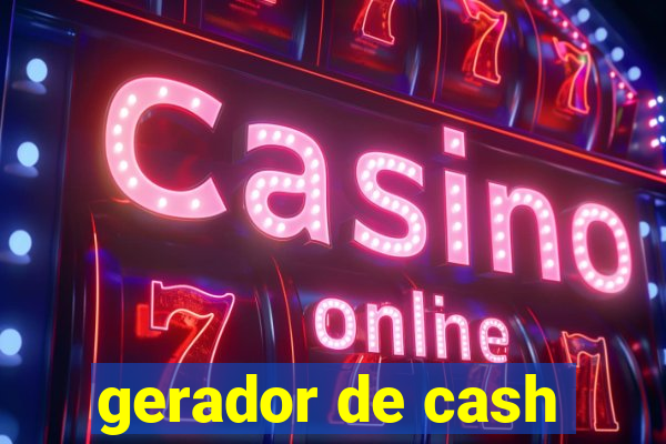 gerador de cash