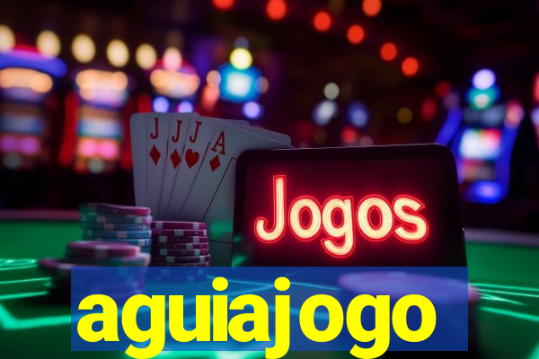 aguiajogo