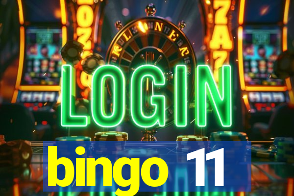 bingo 11