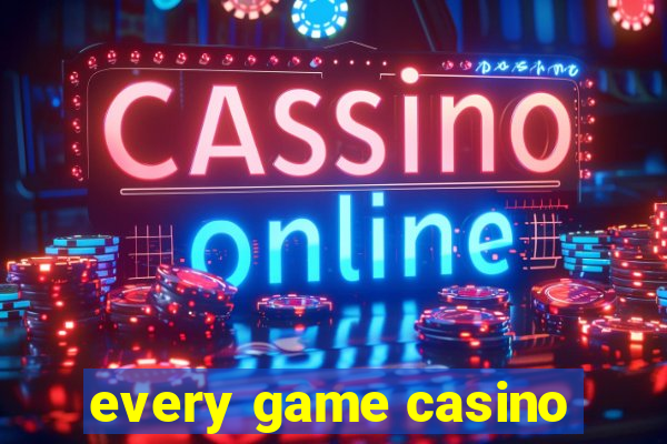 every game casino