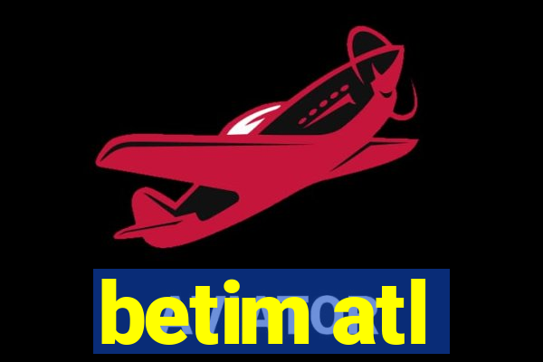 betim atl