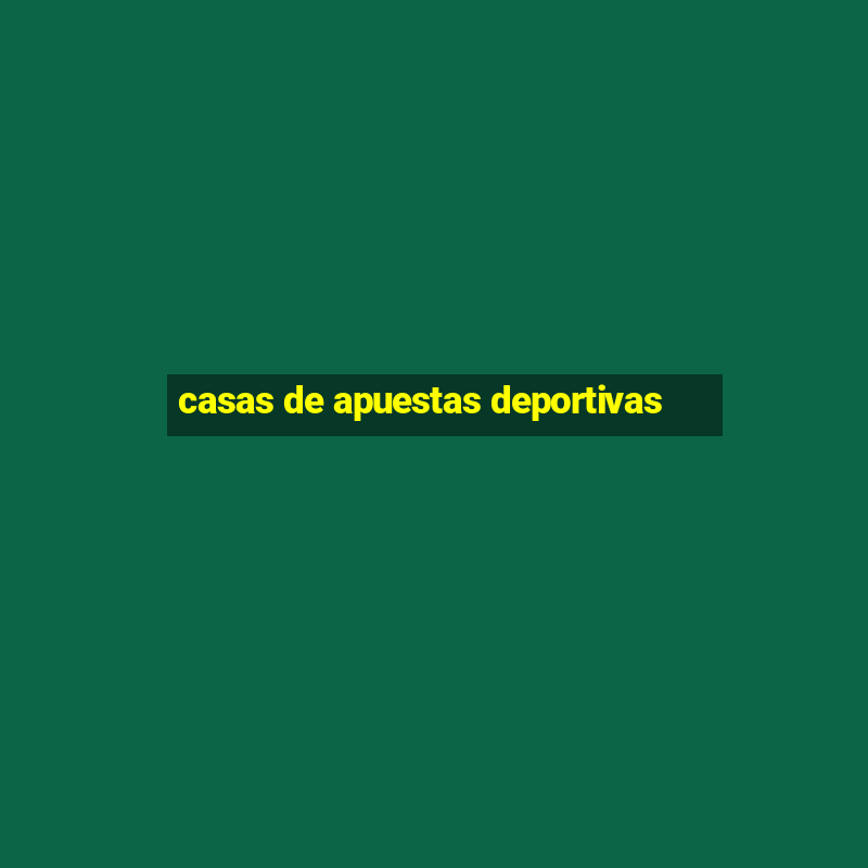 casas de apuestas deportivas