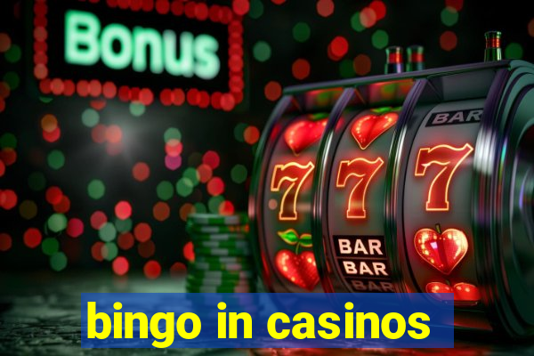 bingo in casinos