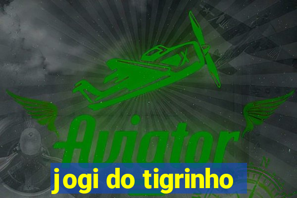 jogi do tigrinho