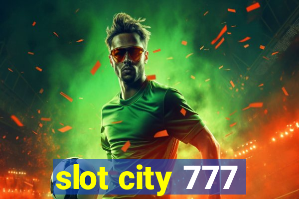 slot city 777