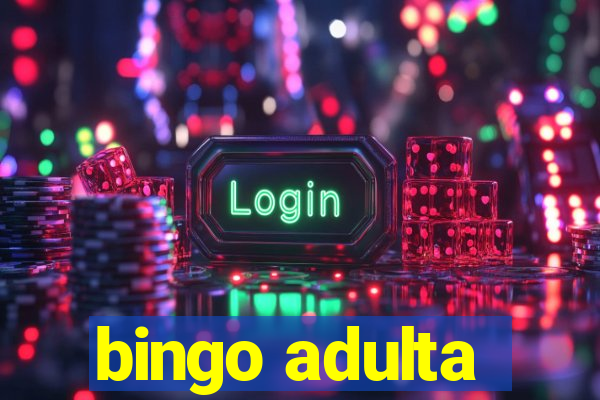 bingo adulta