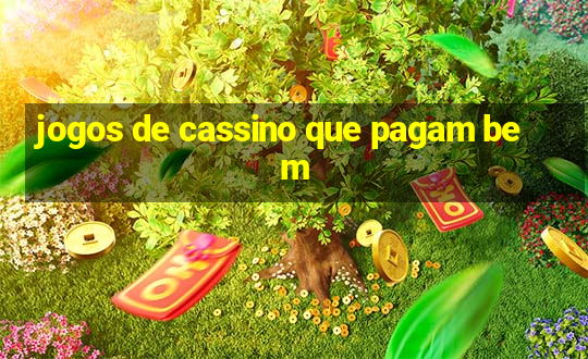 jogos de cassino que pagam bem