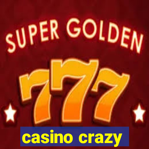 casino crazy