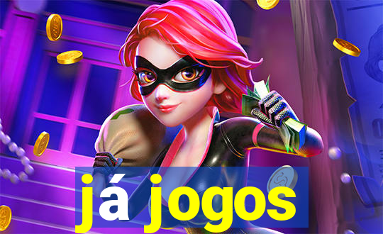 já jogos