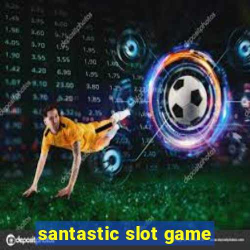 santastic slot game