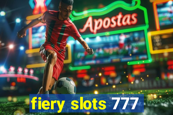 fiery slots 777