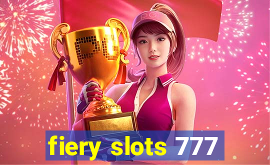 fiery slots 777