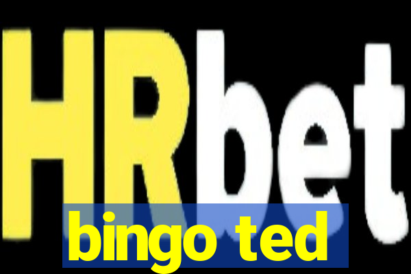 bingo ted