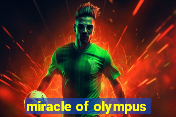 miracle of olympus