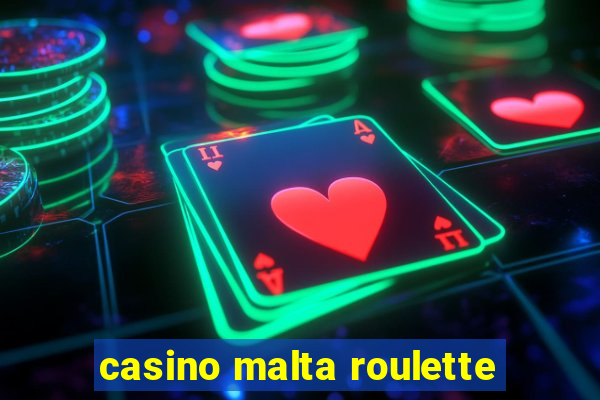 casino malta roulette